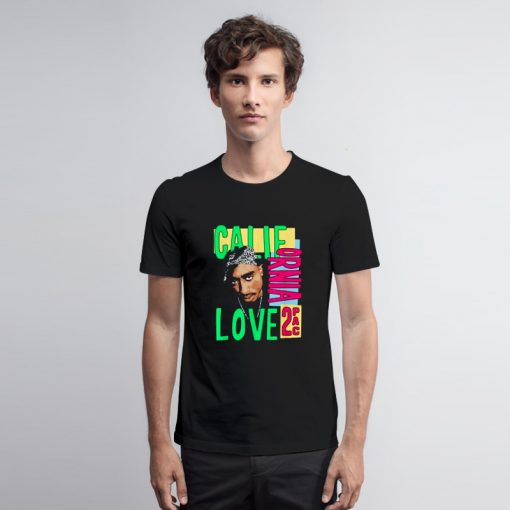 Tupac California Love T Shirt