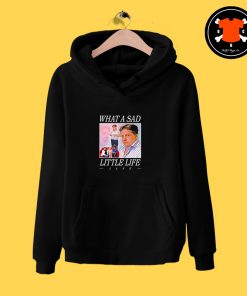 What A Sad Little Life Jane Hoodie ne3