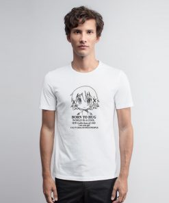 Born To Hug World Is A Cool T Shirt