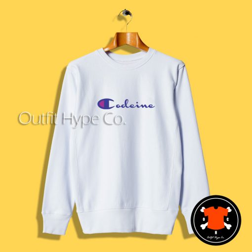 Codeine Champion Parody Sweatshirt