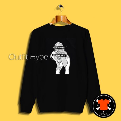 Coke Sets Choke Sex Anime Sweatshirt nime Sweatshirt 5