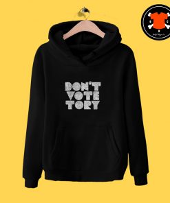 Don’t Vote Tory Hoodie