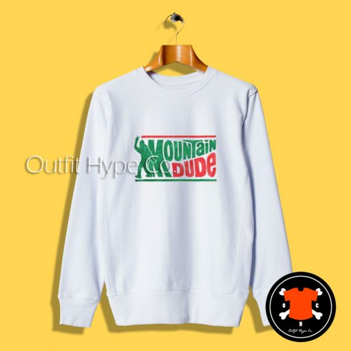 Mountain Dew Mountain Dude Sweatshirt