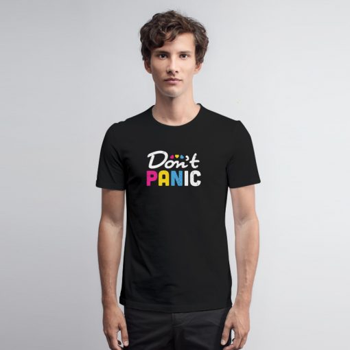 Pansexual Pride Don’t Panic T Shirt