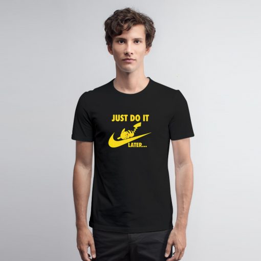 Pokemon Just Do It Later T Shirter 1