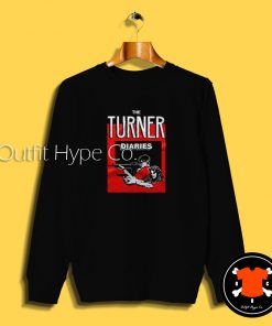 The Turner Diaries Sweatshirt