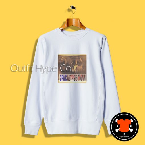 2Pacalypse Now Album Sweatshirt Sweatshirt 2