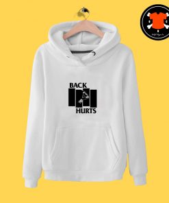 Back Hurts Black Flag Hoodie hirt 3