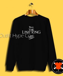 Funny Drugs The Line King Sweatshirt ine King Sweatshirt 2