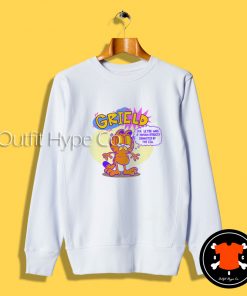 Grield Garfield Funny Sweatshirt