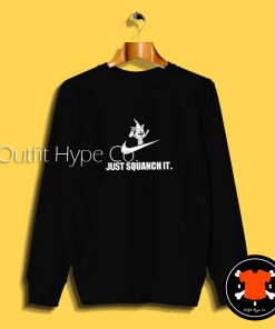 Just Squanch It Logo Sweatshirt It 6