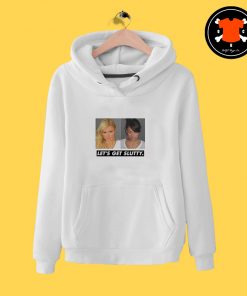 Let's Get Slutty Paris Hilton Hoodie n Sweatshirt 3