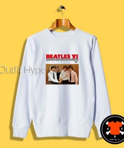 The Beatles VI Album Sweatshirt Shirt 2