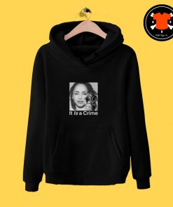 The Best Of Sade It Is A Crime Hoodie Crime3