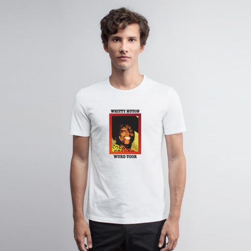 Whitty Huton’s World Tour T Shirt