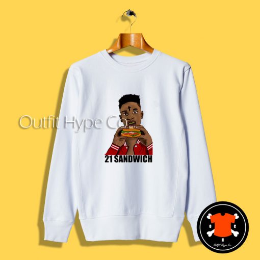 21 Savage Eating A Sandwich Sweatshirt