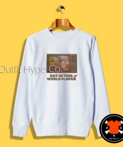 Cacti Out Of This World Flavor Sweatshirt orld Flavor2