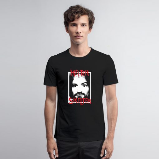 Charles Manson Helter Skelter T Shirt Skelter Hoodie