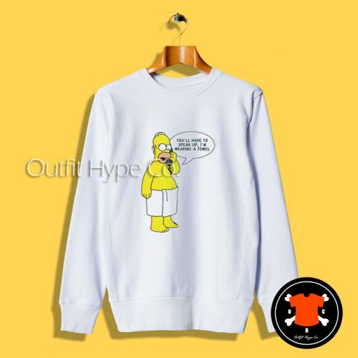 Homer Simpsons Wearing Towel Sweatshirt