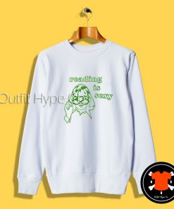 Rory Gilmore Reading Is Sexy Sweatshirt