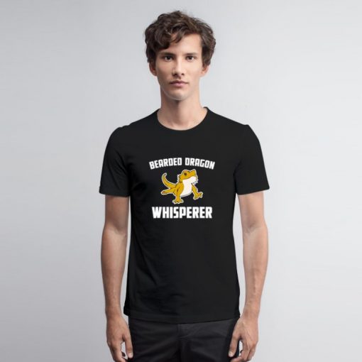 Bearded Dragon Whisperer T Shirt