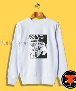 Black Flag Police Story Sweatshirt 24