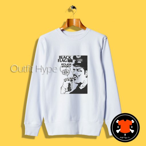 Black Flag Police Story Sweatshirt 24