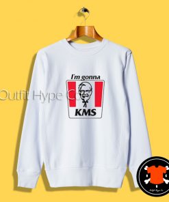 I’m Gonna KMS Graphic Sweatshirt s2