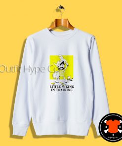 Cute Little Viking In Training Sweatshirt ng2