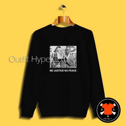 Malcolm X No Justice No Peace Sweatshirt No Peace Hoodie23