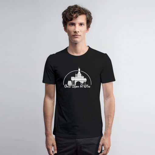 Once Upon A Wine Disneyland T Shirt neyland