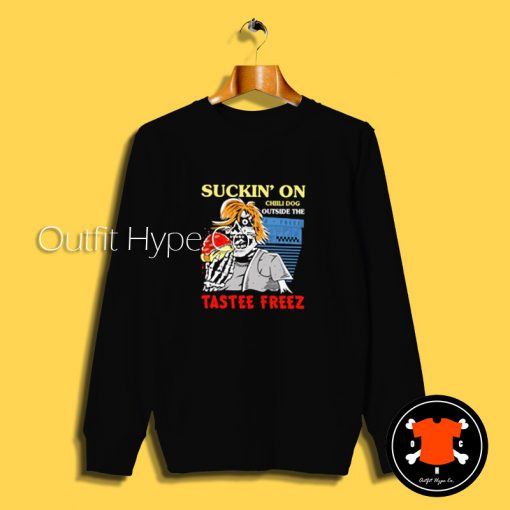 Suckin On Chili Dog Tastee Freez Sweatshirt Dog Tastee Freez Hoodie 222222