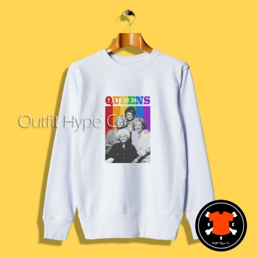 The Golden Girls Queens LGBT Sweatshirt Queens LGBT Hoodie 9