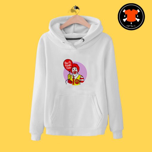 McDonalds You'll Float Too Hoodie