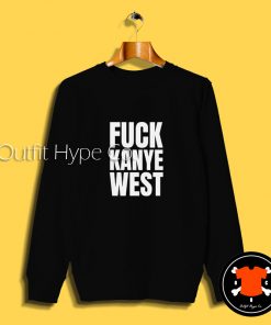 Gary Holt Fuck Kanye West Sweatshirt