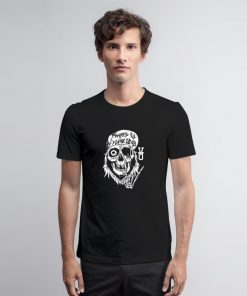 Shred Til You’re Dead T Shirt