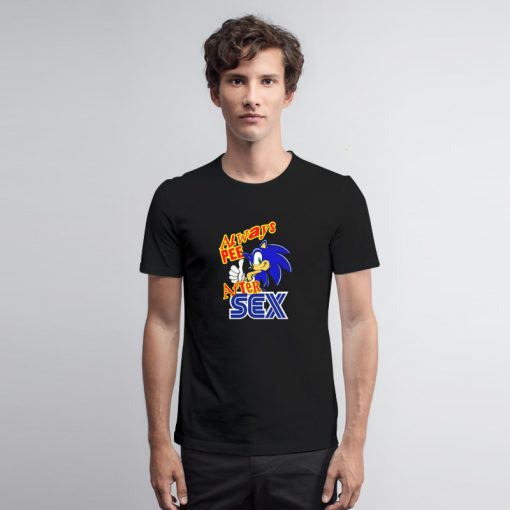 Sonic Always Pee After Sex T Shirt