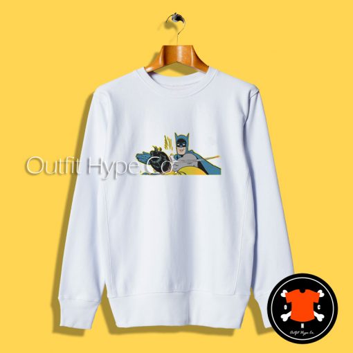 Batman Slap Robin Funny Sweatshirt