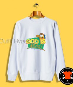 Garfield God Is Dead Sweatshirt