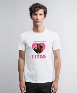 I Am in Love with Lizzo T Shirt