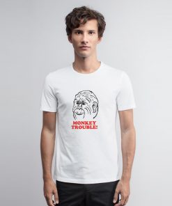 Monkey Trouble Funny T Shirt