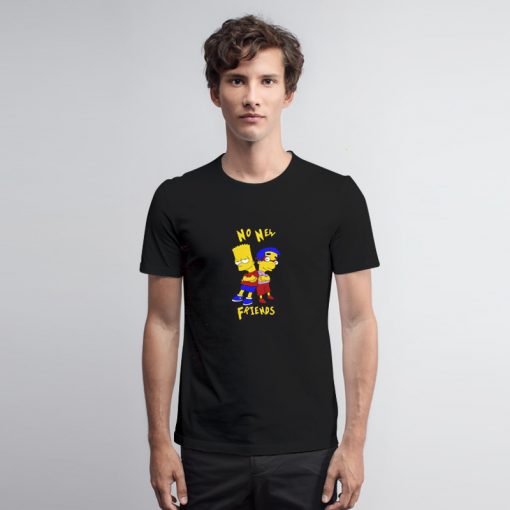 No New Friends Bart Simpson T Shirt