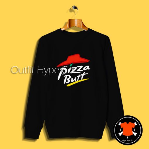 Pizza Butt Logo Parody Sweatshirt