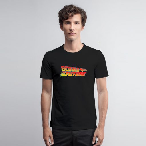 Scared of The Future Logo T Shirt