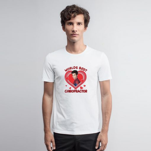 World Best Chiropractor T Shirt