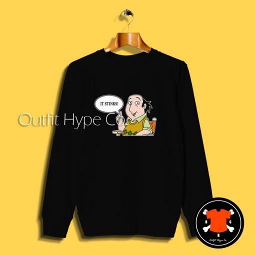 It Stinks The Critic Sweatshirt