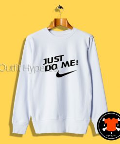 Just Do Me Logo Parody Sweatshirt