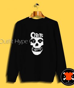 Obits The Misfits Parody Sweatshirt