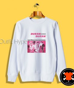 Paradise Garage Duran Duran Sweatshirt