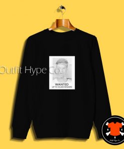 Tay K Wanted Poster Wanted Sweatshirt